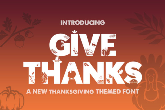 Give Thanks Silhouette: A Festive Display Font That Elevates Small Business Branding