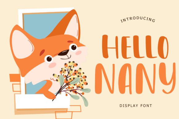 Hello Nany: A Whimsical Display Font for Small Business Branding