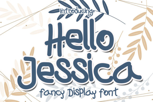 How Hello Jessica Font Transformed My Small Business Branding