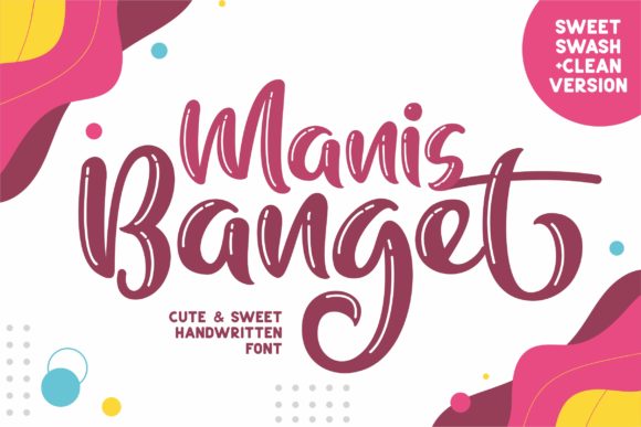 Manis Banget: A Sweet Touch for Business Branding with a Playful Display Font