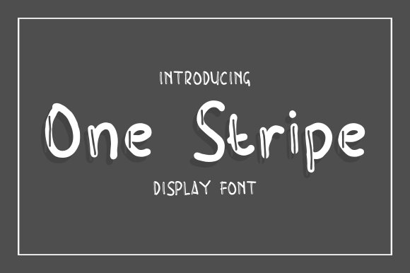 One Stripe: A Casual Display Font That Brings Personality to Branding