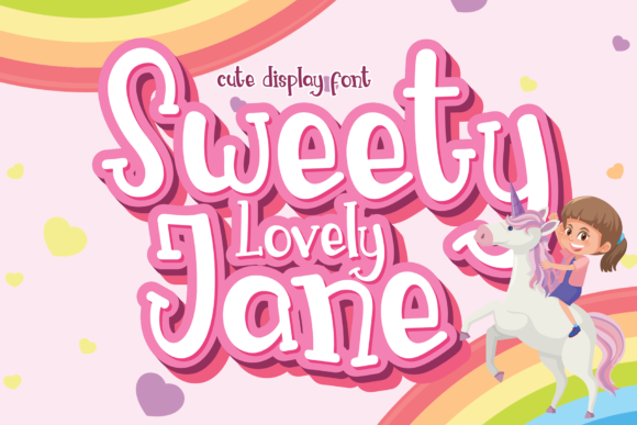 Sweety Lovely Jane: A Designer’s Take on This Playful Display Font